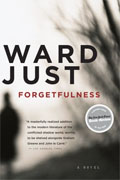Buy *Forgetfulness* by Ward Just online