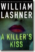 Buy *A Killer's Kiss* by William Lashner online