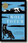 *Wolf Totem* by Jiang Rong, translated by Howard Goldblatt