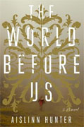 Buy *The World Before Us* by Aislinn Hunteronline