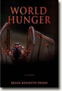 *World Hunger* by Brian Kenneth Swain
