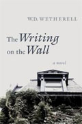 *The Writing on the Wall* by W.D. Wetherell