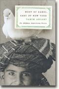 buy *West of Kabul, East of New York: An Afghan American Reflects on Islam and the West* online
