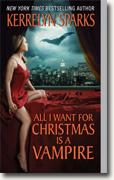 Buy *All I Want for Christmas Is a Vampire (Love at Stake, Book 5)* by Kerrelyn Sparks online