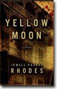 *Yellow Moon* by Jewell Parker Rhodes