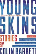 *Young Skins: Stories* by Colin Barrett