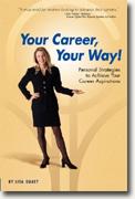Buy *Your Career, Your Way: Personal Strategies to Achieve Your Career Aspirations* by Lisa Quast online