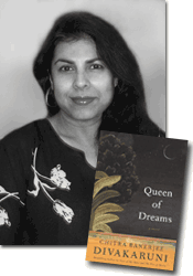 *Queen of Dreams* author Chitra Banerjee Divakaruni