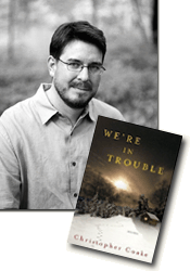 *We're in Trouble* by Christopher Coake - author interview - photo credit Abigail Blosser