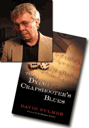 *The Dying Crapshooter's Blues* author David Fulmer