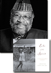 *Echo of the Spirit: A Photographer's Journey* author Chester Higgins
