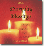 Buy *Everyday Blessings 2006 Calendar: A Year Of Inspiration, Comfort And Gratitude* by June Cotner online