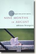 Buy *Nine Months in August* by Adriana Bourgoin online