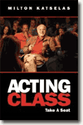 Buy *Acting Class: Take a Seat* by Milton Katselas online