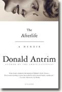 Buy *The Afterlife: A Memoir* by Donald Antrim online