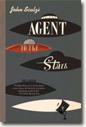 Buy *Agent to the Stars* by John Scalzi