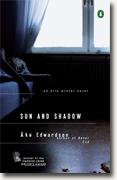 *Sun and Shadow: An Erik Winter Novel* by Ake Edwardson