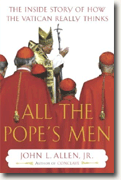 Buy *All the Pope's Men: The Inside Story of How the Vatican Really Thinks* online