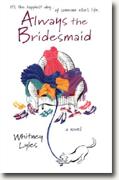 Buy *Always the Bridesmaid* online