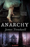 *Anarchy* by James Treadwell