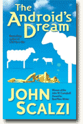 Buy *The Android's Dream* by John Scalzi