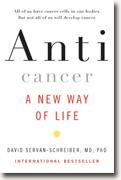 Buy *Anticancer: A New Way of Life* by David Servan-Schreiber online