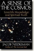 Buy *A Sense of the Cosmos: Scientific Knowledge and Spiritual Truth* online