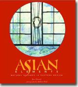Asian Elements: Natural Balance in Eastern Design* online