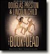 Buy *The Book of the Dead* by Douglas Preston & Lincoln Child in unabridged CD audio format online