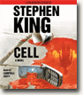 Buy *Cell* by Stephen King in unabridged CD audio format online