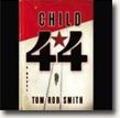 Buy *Child 44* by Tom Rob Smith in abridged CD audio format online