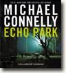 Buy *Echo Park: A Harry Bosch Novel* by Michael Connelly, narrated by Len Cariou in abridged CD audio format online