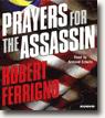 Buy *Prayers for the Assassin* by Robert Ferrigno in abridged CD audio format online