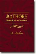 Buy *Bathory: Memoir of a Countess* by A. Mordeaux online