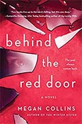 *Behind the Red Door* by Megan Collins