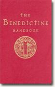 *The Benedictine Handbook* by Anthony Marett-Crosby, editor