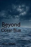 *Beyond the Ocean Blue* by A.G. Smith