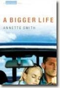 Buy *A Bigger Life: An Eden Plain Novel* by Annette Smith online