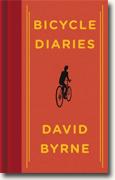 Bicycle Diaries* by David Byrne
