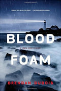 *Blood Foam* by Brendan Dubois