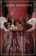 *The Boleyn King* by Laura Andersen