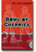 Buy *Bowl of Cherries* by Millard Kaufman online
