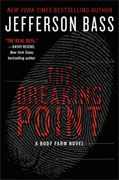 *The Breaking Point (A Body Farm Novel)* by Jefferson Bass