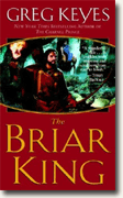 Buy *The Briar King (The Kingdoms of Thorn and Bone, Book 1)* online