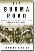 Buy *The Burma Road: The Epic Story of the China-Burma-India Theater in World War II* online
