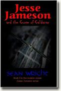 Jesse Jameson and the Curse of Caldazar (Jesse Jameson Alpha to Omega S.)