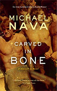 Buy *Carved in Bone: A Henry Rios Novel* by Michael Nava online