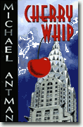 Buy *Cherry Whip* by Michael Antman online