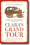 Buy *Clara's Grand Tour: Travels with a Rhinoceros in Eighteenth-Century Europe* by Glynis Ridley online