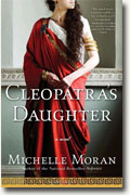 Buy *Cleopatra's Daughter* by Michelle Moran online